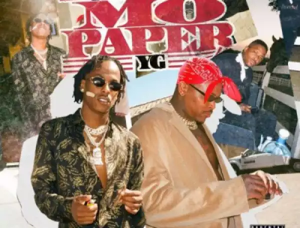 Rich The Kid - Mo Paper ft YG
